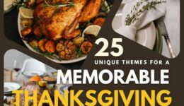 25 Unique Themes for a Memorable Thanksgiving