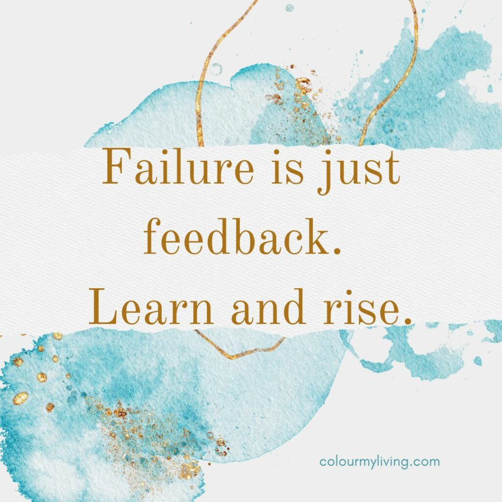 Image: Turquoise watercolour blotch with gold streaks on a pale grey background. Text: Failure is just feedback. Learn and rise.