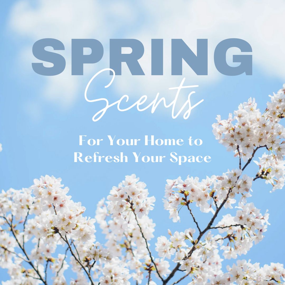 Spring Scents