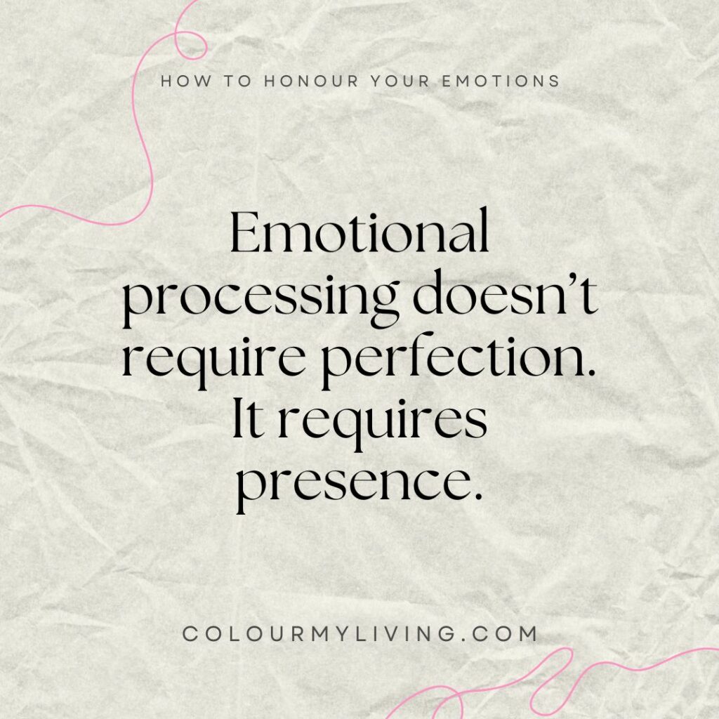 Text: Emotional processing doesn't require perfection. It requires presence. Colourmyliving.com Image: Background of crumpled paper and two squiggly lines in top left and bottom right.