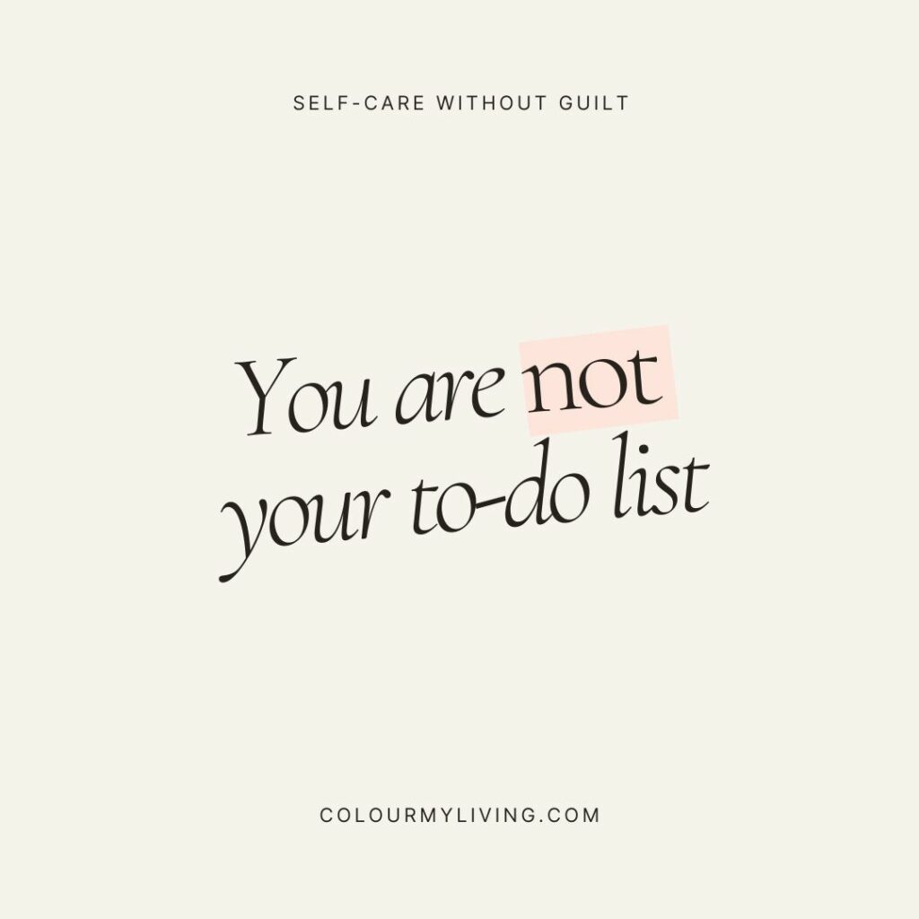 Text: You are not your to-do list