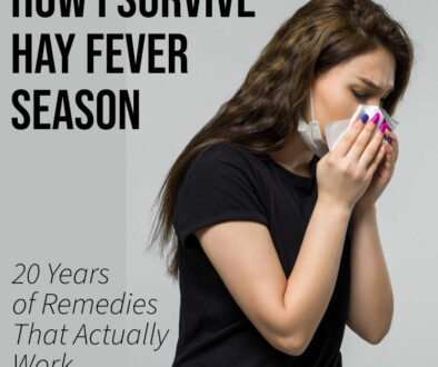 How I survive Hay Fever Season